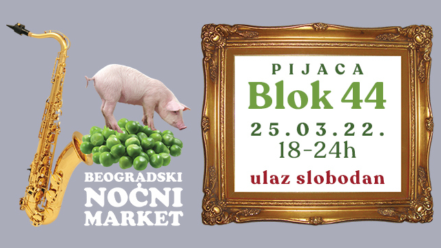 Beogradski noćni market na pijaci Blok 44