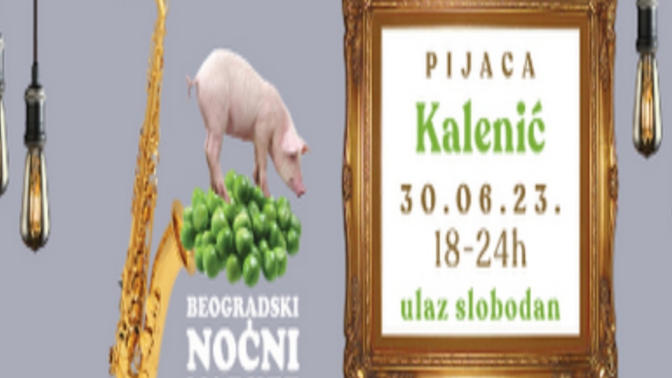 Beogradski noćni market na pijaci Kalenić